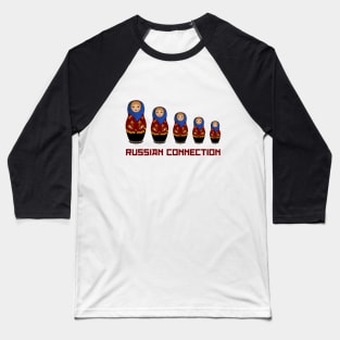 Russian connection Baseball T-Shirt